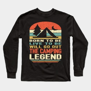 The Camping Legend Long Sleeve T-Shirt
